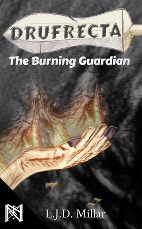 Drufrecta: The Burning Guardian Drufrecta: The Burning Guardian